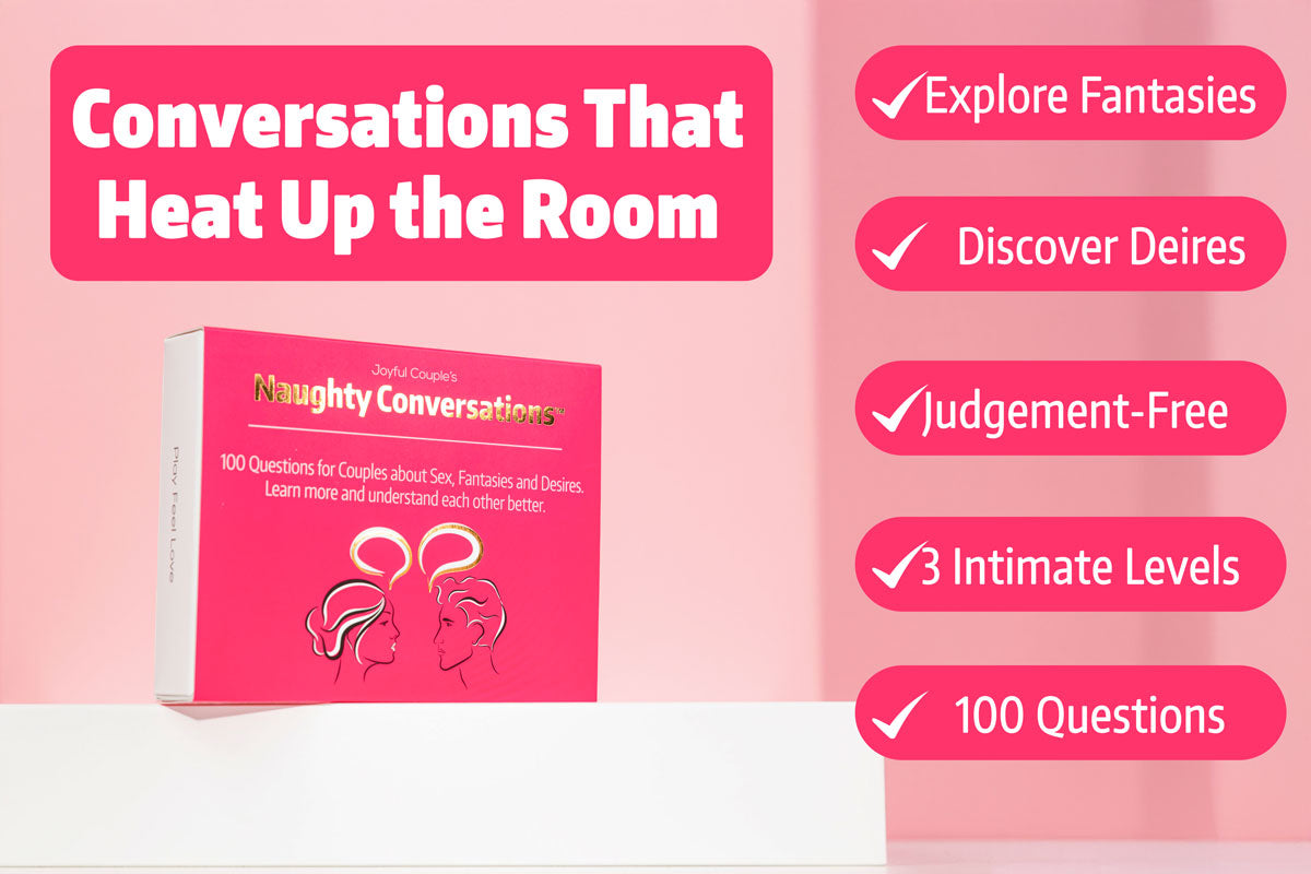 naughty conversations by joyful couple, a question card game for couples , benefits and reasons why to play it