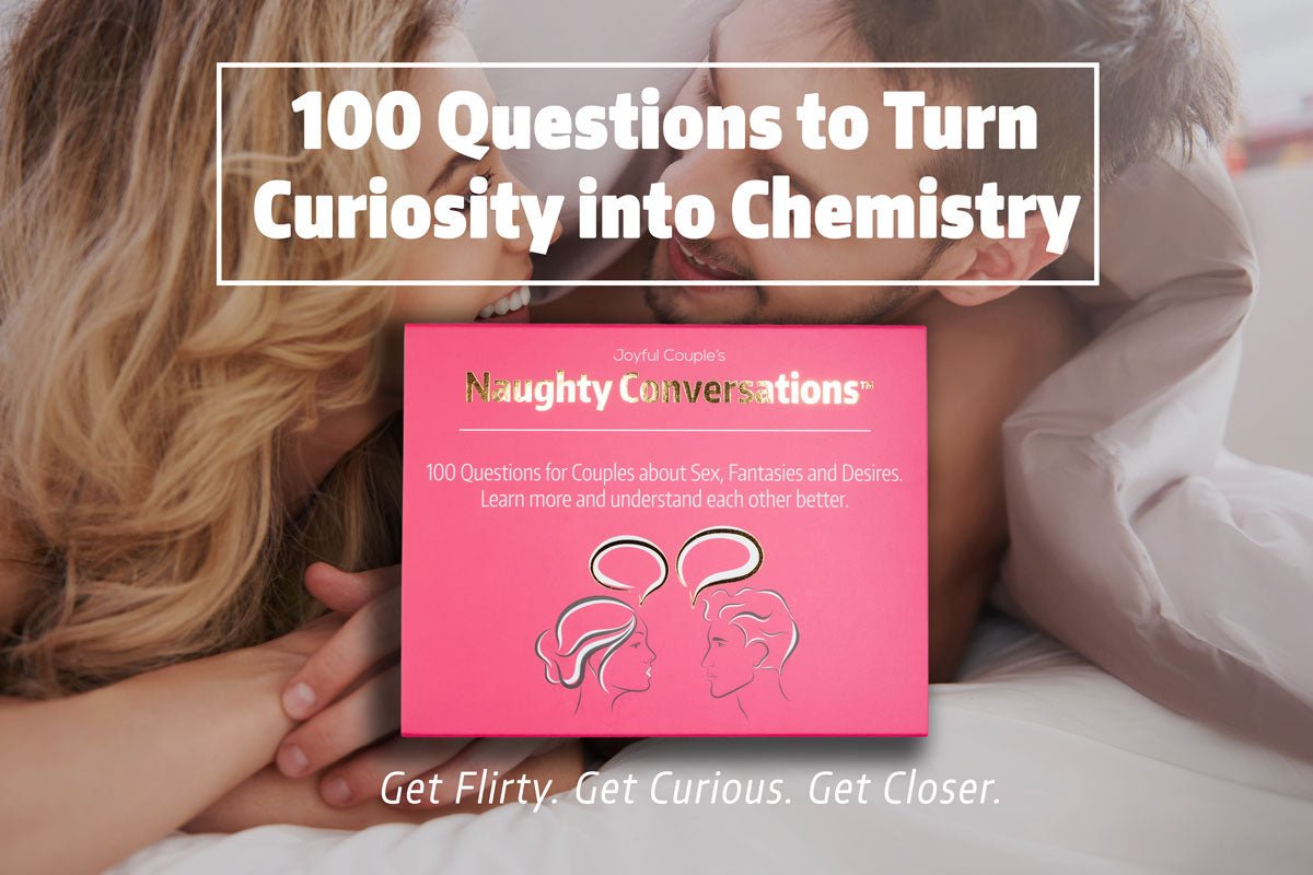 Naughty Conversations - Joyful Couple, relationship conversation starter for couples about intimate, sexy and flirty topics